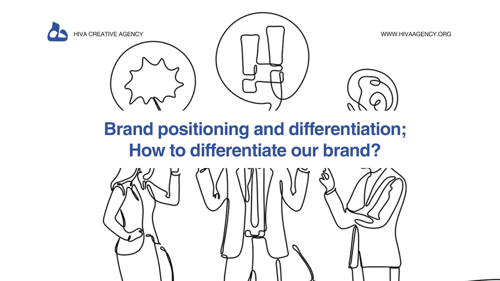 جایگاه‌یابی و تمایز برند؛ چگونه برند خود را متمایز کنیم؟